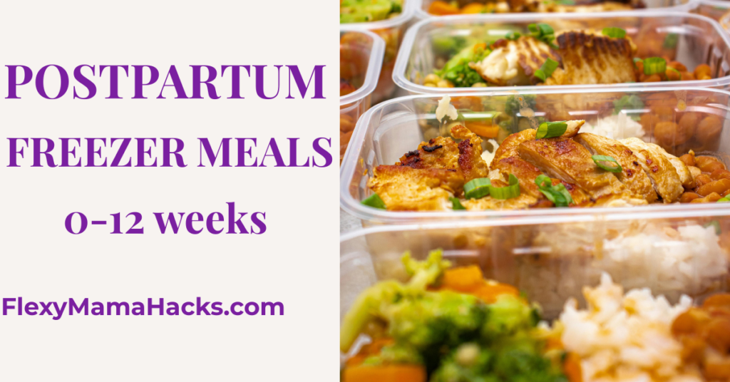 Hormone-safe postpartum freezer meals prepped in organized, labeled glass containers by flexymamahacks.com
