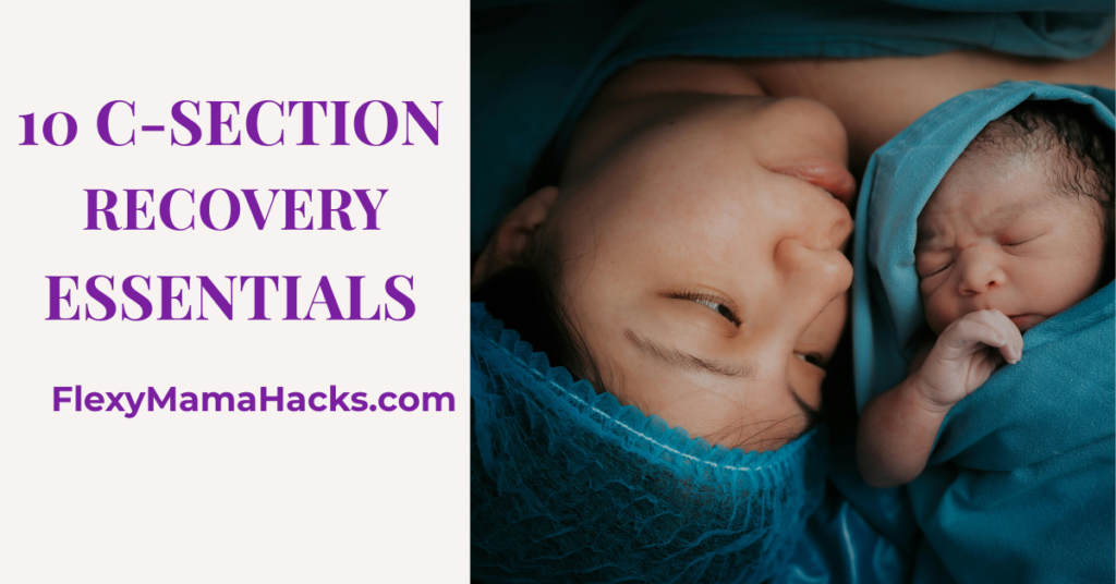 C-section recovery essentials showing a mother resting at home with her newborn.